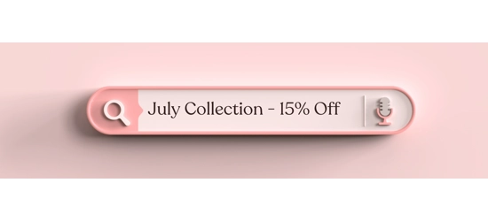 15% OFF SALE - July Collection