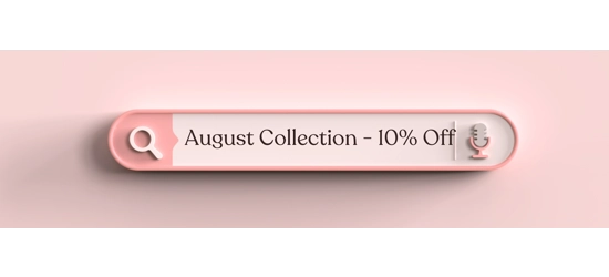 10% OFF SALE - August Collection