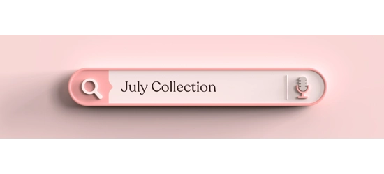 Shop Now - July Collection
